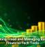 Preventing Fraud and Managing Risk With Financial Tech Tools